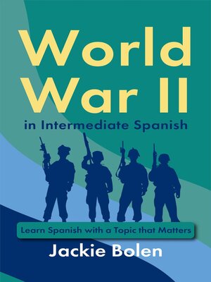 cover image of World War II in Intermediate Spanish